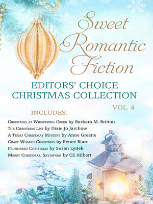 cover image of Sweet Romantic Fiction Editors' Choice Christmas Collection, Vol 4